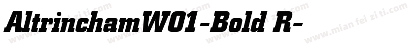 AltrinchamW01-Bold R字体转换